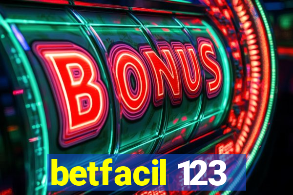 betfacil 123